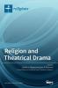 Religion and Theatrical Drama