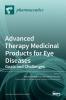 Advanced Therapy Medicinal Products for Eye Diseases