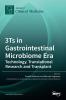 3Ts in Gastrointestinal Microbiome Era