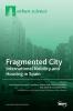 Fragmented City