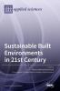 Sustainable Built Environments in 21st Century