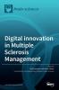 Digital innovation in Multiple Sclerosis Management