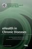 eHealth in Chronic Diseases