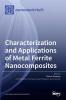 Characterization and Applications of Metal Ferrite Nanocomposites