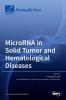 MicroRNA in Solid Tumor and Hematological Diseases