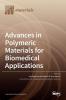 Advances in Polymeric Materials for Biomedical Applications