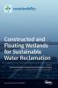 Constructed and Floating Wetlands for Sustainable Water Reclamation