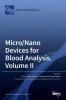 Micro/Nano Devices for Blood Analysis Volume II