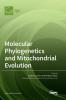 Molecular Phylogenetics and Mitochondrial Evolution