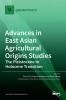 Advances in East Asian Agricultural Origins Studies