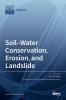 Soil-Water Conservation Erosion and Landslide