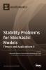 Stability Problems for Stochastic Models