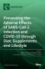 Preventing the Adverse Effects of SARS-CoV-2 Infection and COVID-19 through Diet Supplements and Lifestyle