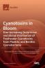 Cyanotoxins in Bloom