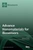 Advance Nanomaterials for Biosensors