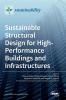 Sustainable Structural Design for High-Performance Buildings and Infrastructures