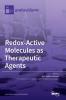 Redox-Active Molecules as Therapeutic Agents