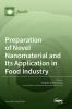 Preparation of Novel Nanomaterial and Its Application in Food Industry