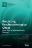 Predicting Psychopathological Onset