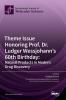 Theme Issue Honoring Prof. Dr. Ludger Wessjohann's 60th Birthday