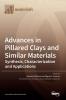 Advances in Pillared Clays and Similar Materials