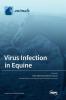 Virus Infection in Equine