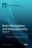 Brain Stimulation and Neuroplasticity- Series II