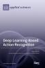 Deep Learning-Based Action Recognition