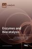 Enzymes and Biocatalysis