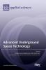 Advanced Underground Space Technology