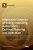 Alternative Sources of Energy Modeling Automation Optimal Planning and Operation