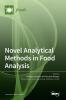 Novel Analytical Methods in Food Analysis