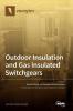 Outdoor Insulation and Gas Insulated Switchgears
