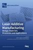 Laser Additive Manufacturing