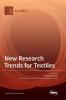 New Research Trends for Textiles