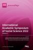 International Academic Symposium of Social Science 2022