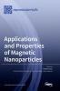 Applications and Properties of Magnetic Nanoparticles