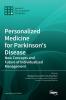 Personalized Medicine for Parkinson's Disease