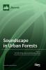 Soundscape in Urban Forests