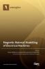 Magnetic Material Modelling of Electrical Machines