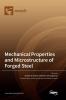 Mechanical Properties and Microstructure of Forged Steel