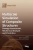 Multiscale Simulation of Composite Structures