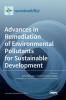 Advances in Remediation of Environmental Pollutants for Sustainable Development
