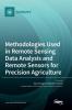 Methodologies Used in Remote Sensing Data Analysis and Remote Sensors for Precision Agriculture