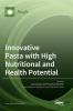 Innovative Pasta with High Nutritional and Health Potential