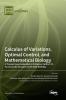 Calculus of Variations Optimal Control and Mathematical Biology