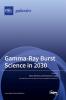 Gamma-Ray Burst Science in 2030