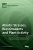 Abiotic Stresses Biostimulants and Plant Activity
