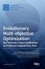 Evolutionary Multi-objective Optimization