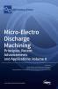 Micro-Electro Discharge Machining